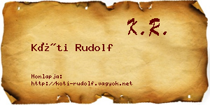 Kóti Rudolf névjegykártya